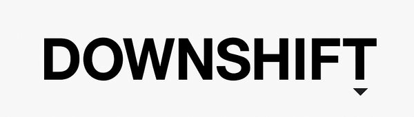 Downshift